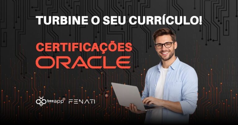 Turbine seu currículo com certificações Oracle sem pagar nada na Bee Fenati!