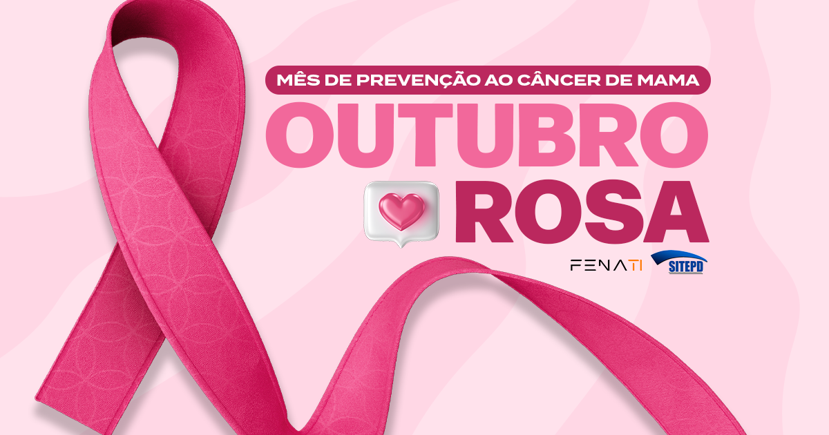 Outubro Rosa reforça importância da prevenção ao câncer de mama no ambiente de trabalho